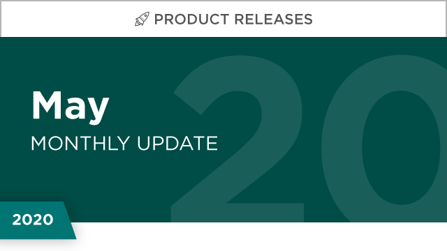 Product Releases: May 2020