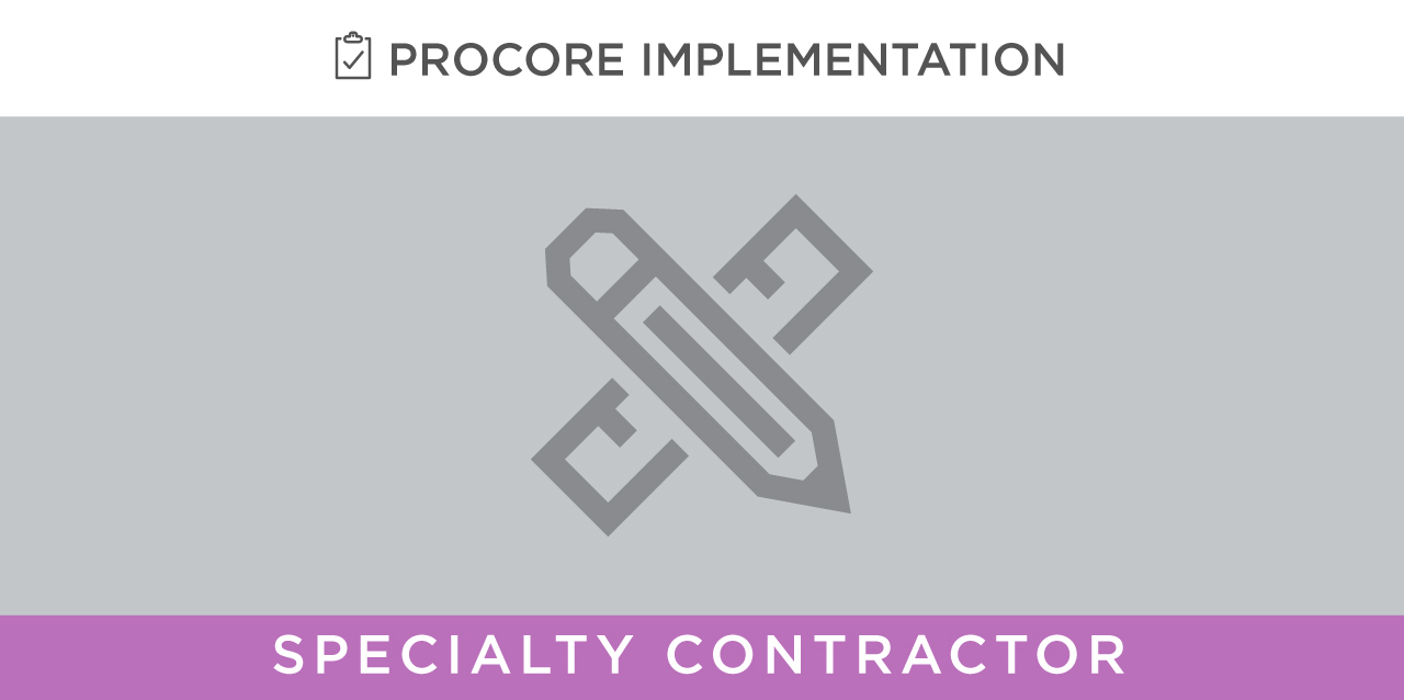 Estimating -- Specialty Contractor