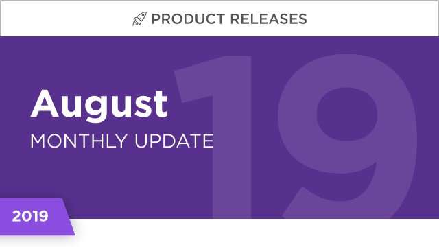 Product Releases: August 2019