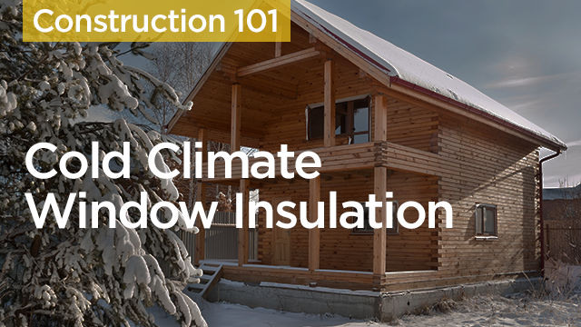 Cold Climate Window Insulation