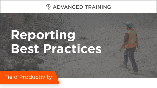 Field Productivity: Reporting Best Practice