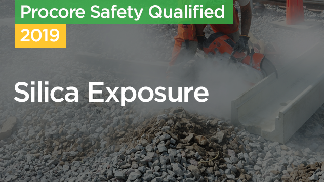 Procore Safety Qualified: Silica Exposure