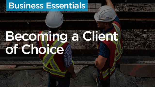 Becoming a Client of Choice