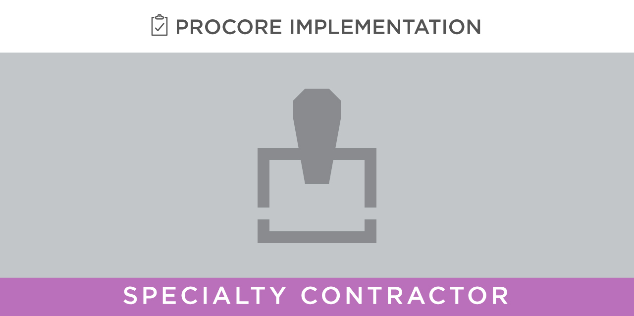 Submittals -- Specialty Contractor