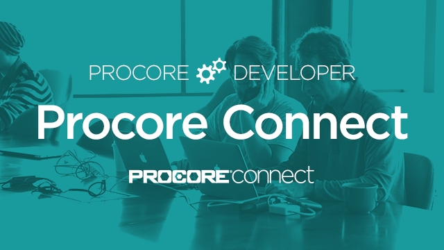Procore Developer: Introduction to Procore Connect