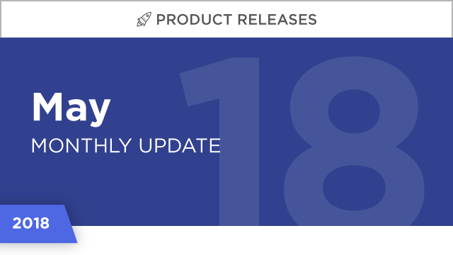 Product Releases: May 2018