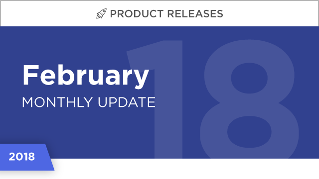 Product Releases: February 2018