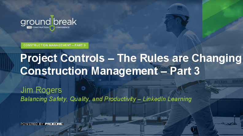 On-Demand GB2017: Construction Project Management Training, Part 3