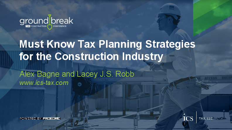 On-Demand GB2017: Must Know Tax Planning Strategies for Construction