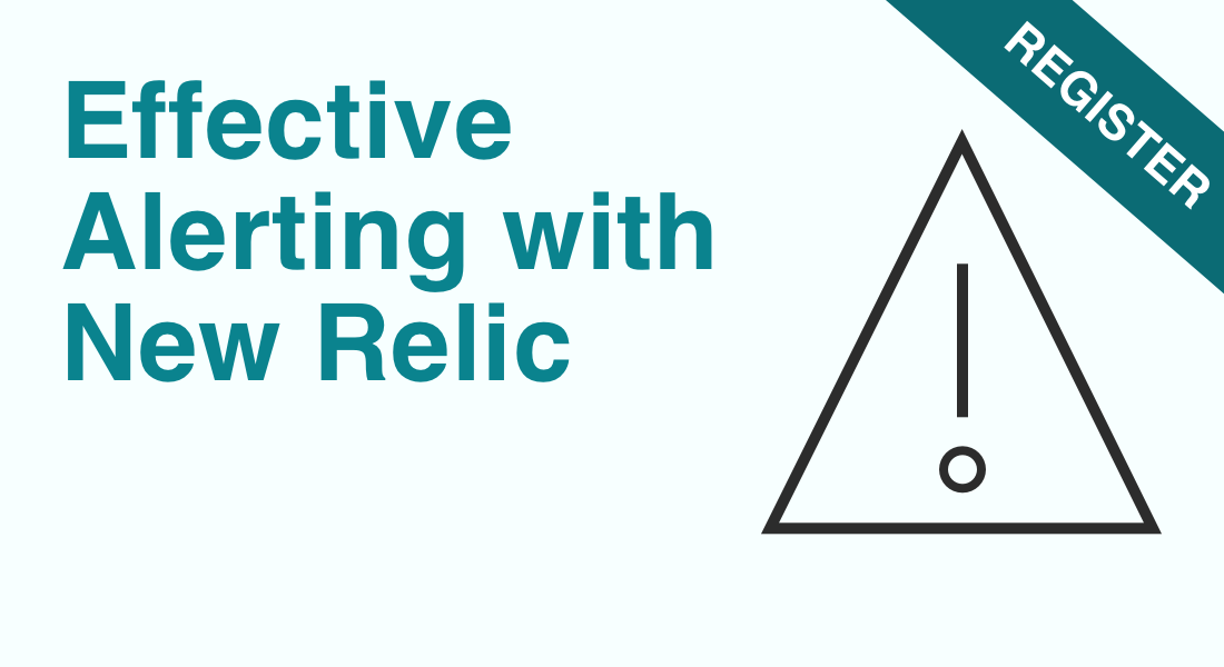 Effective Alerting with New Relic