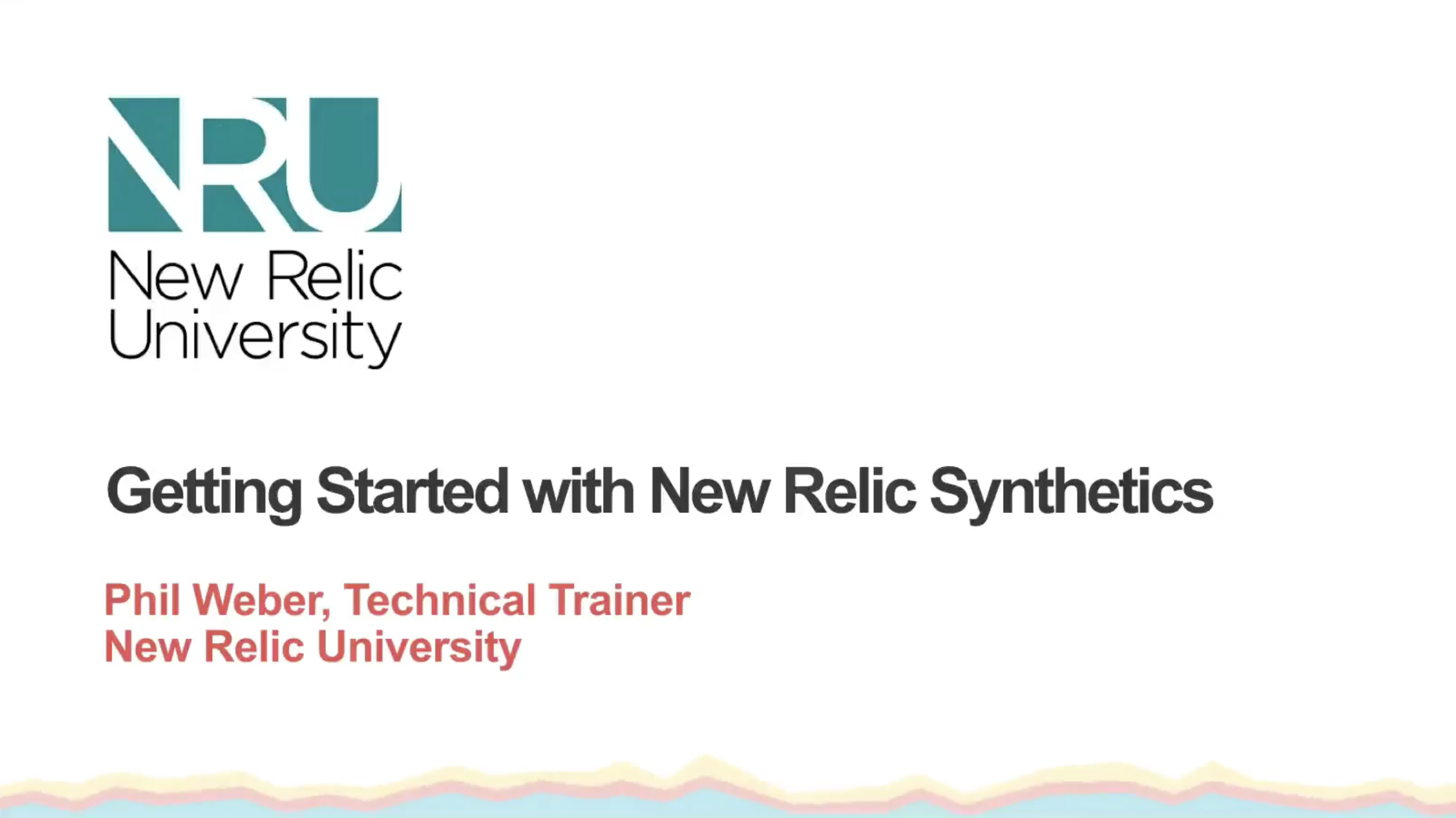 Recorded Webcast: Getting Started with New Relic Synthetics