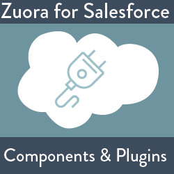 Zuora for Salesforce: Components and Plugins