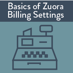 ZUORA BILLING 設定の基礎