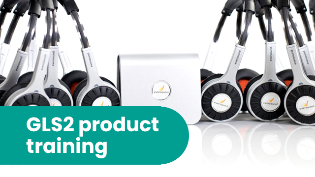 GLS 2.0 Eversound Product Training