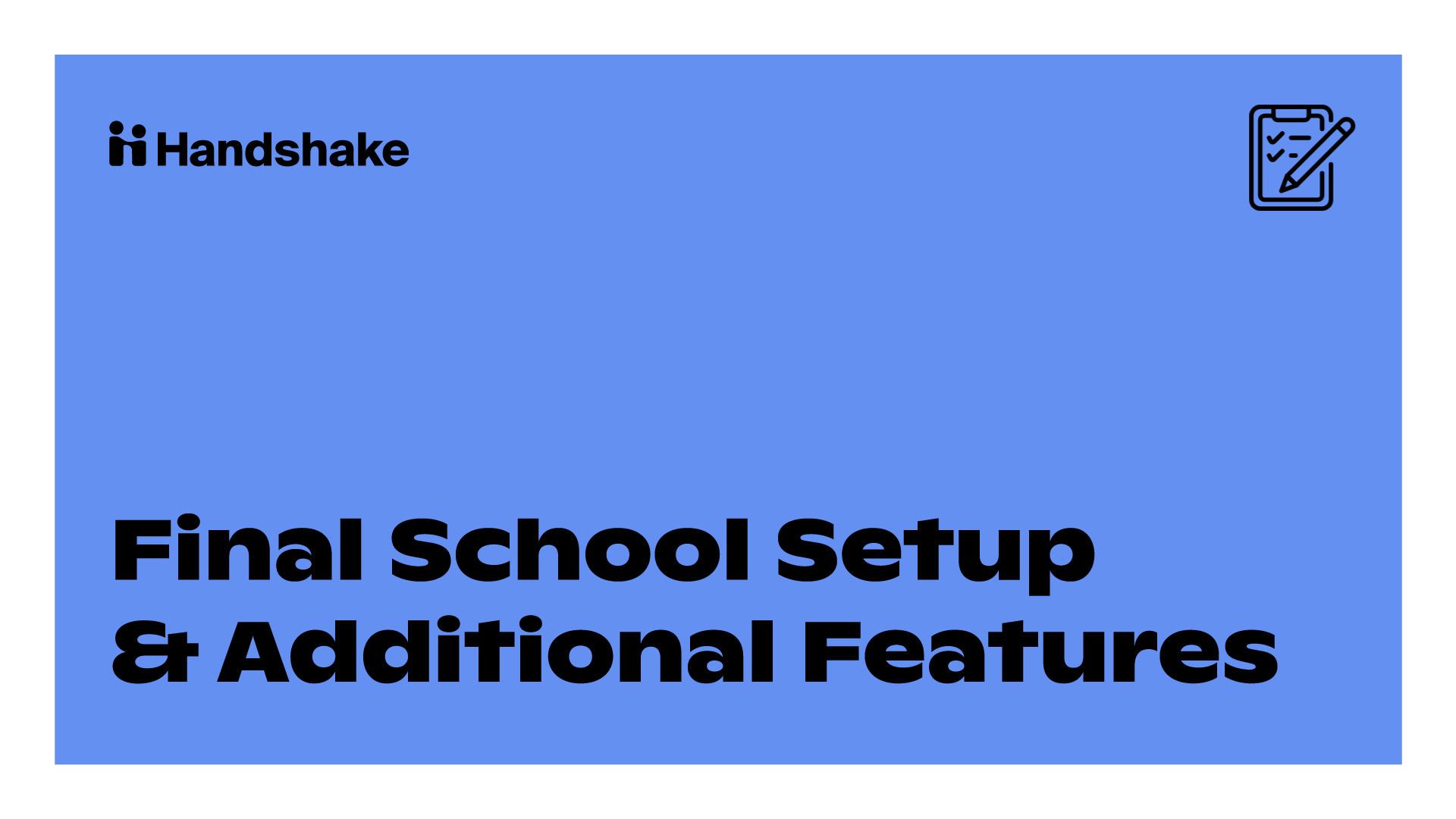 Milestone 7: Final School Setup and Additional Features