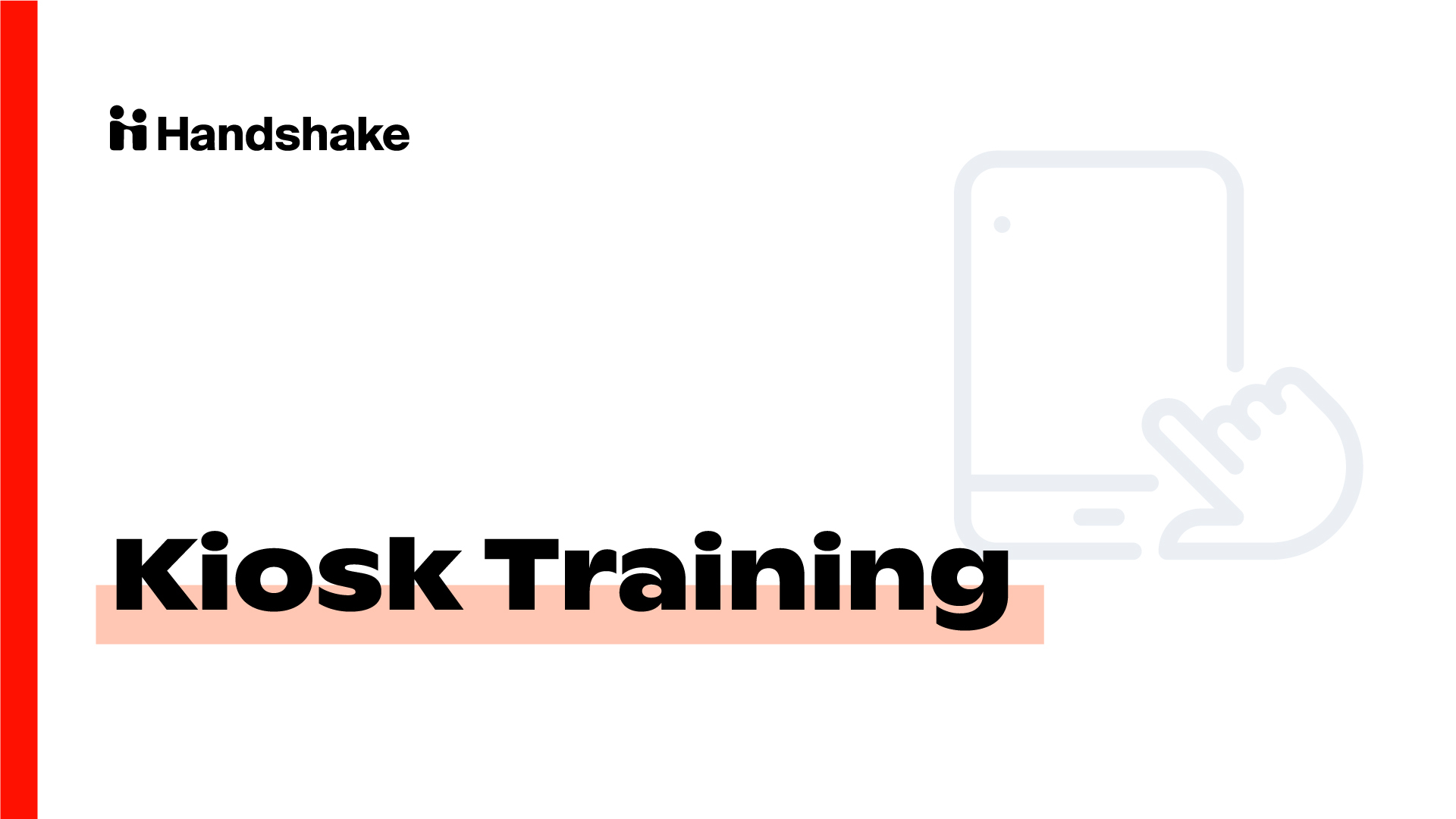 Kiosk Training