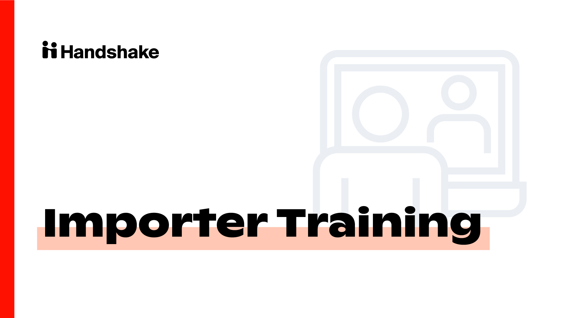 Importer Training