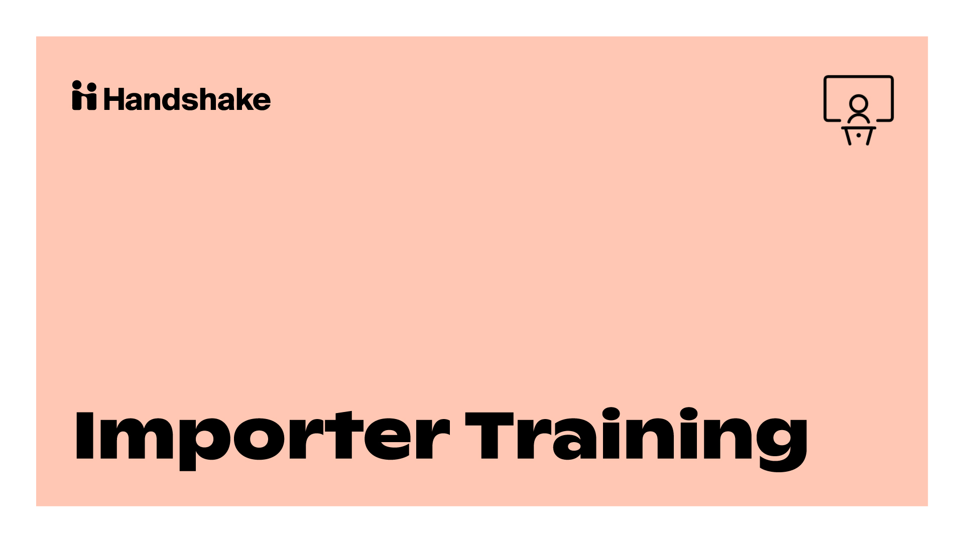 Importer Training