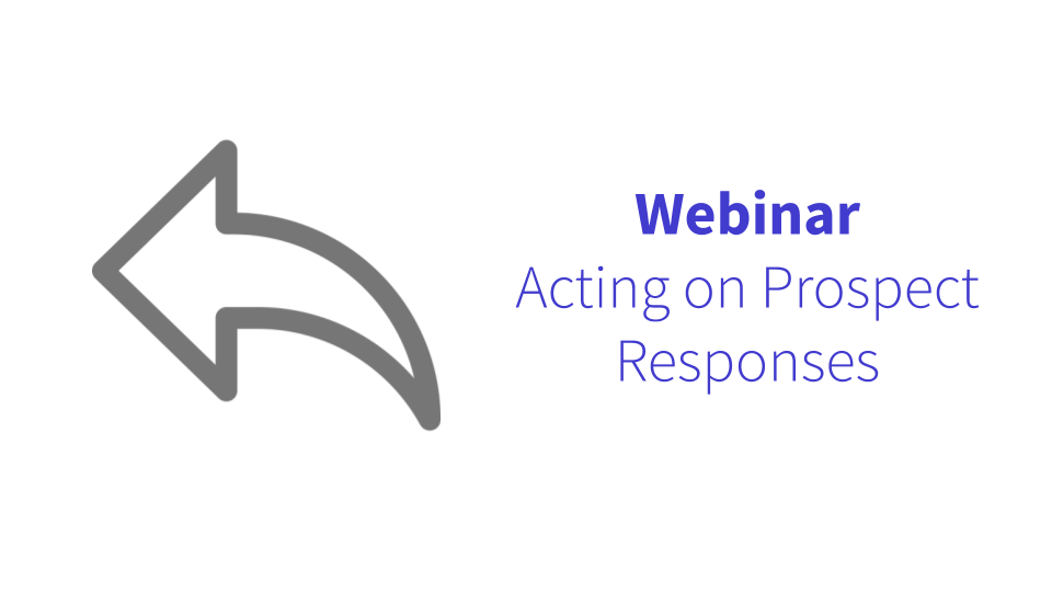 Acting on Prospect Responses