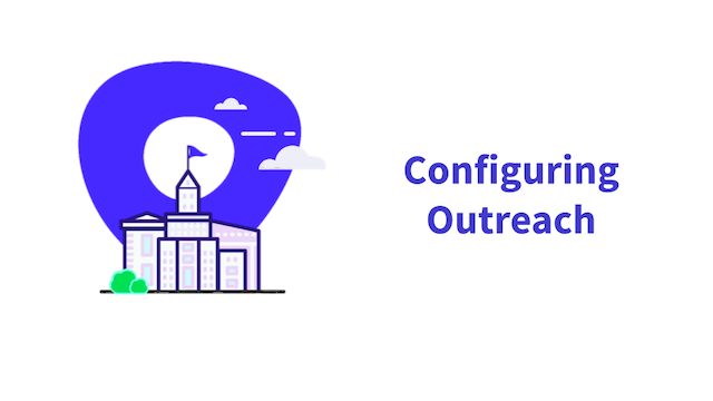 Configuring Outreach