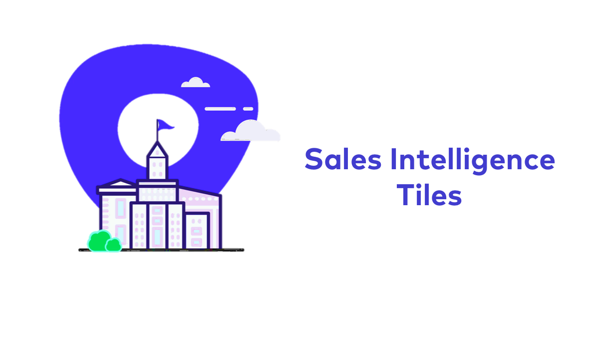 Sales Intelligence Tiles