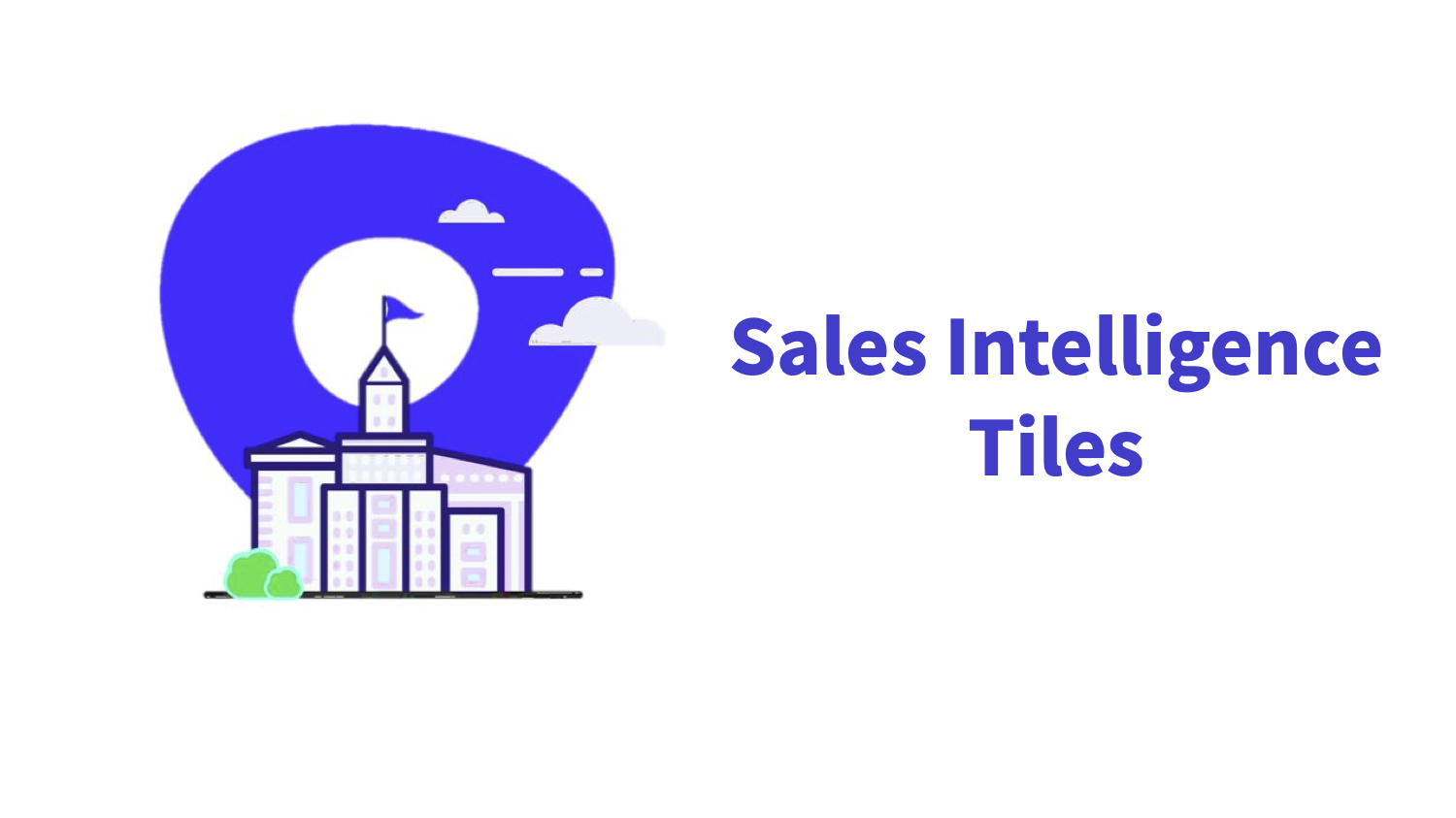 Sales Intelligence Tiles
