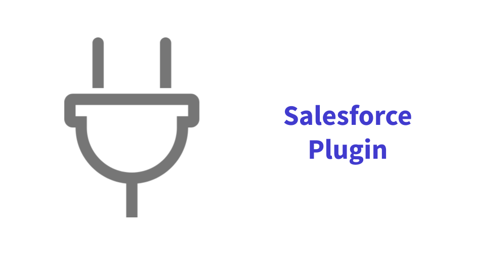Salesforce Plugin for Admins