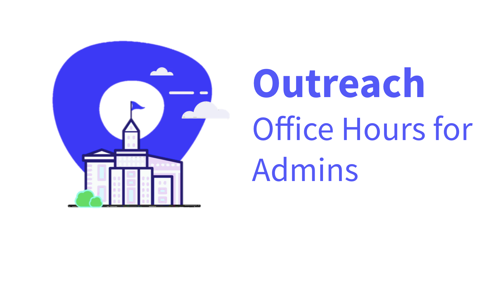 Office Hours for Admins