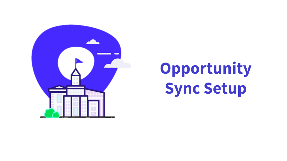 Opportunity Sync Setup