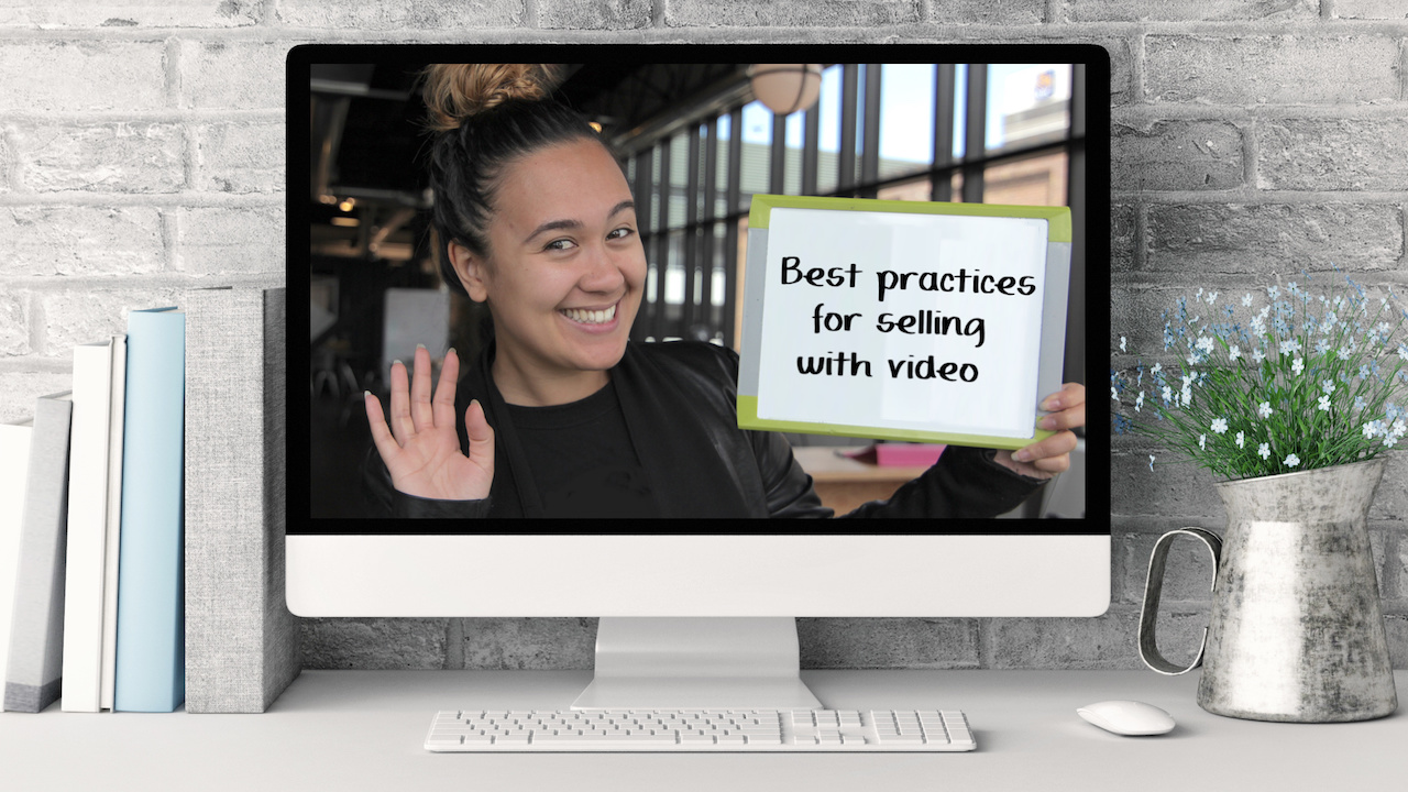 Video in Sales 101: Best Practices for Selling with Video