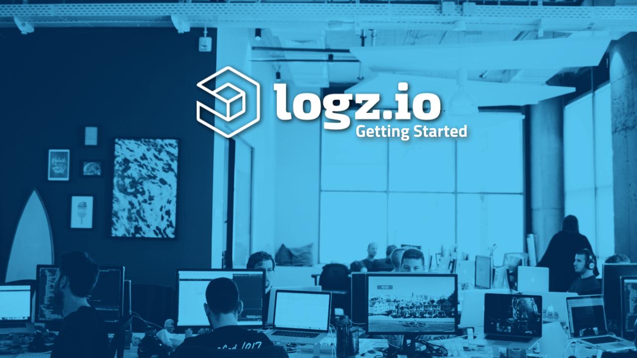 Logz.io 101 - Fundamentals for Successfully Analyzing Your Log Data