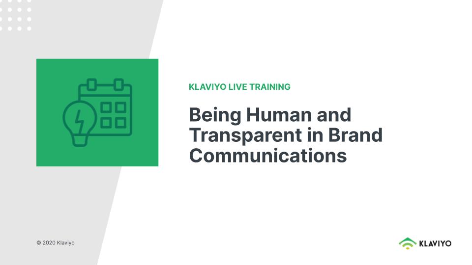 Marketing During COVID-19: Being Human and Transparent in Brand Communications