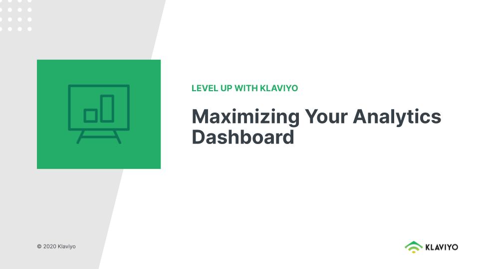 Level Up: Maximizing Your Analytics Dashboard