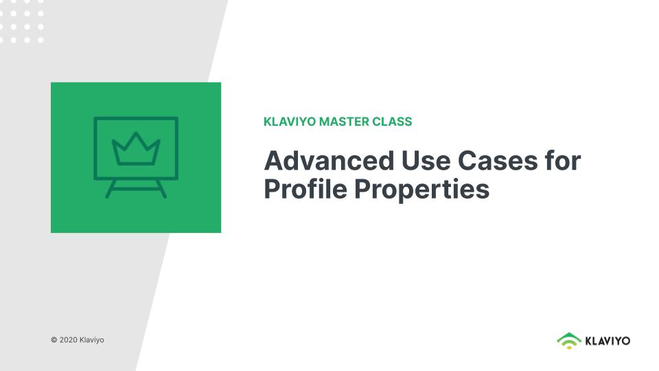 Master Class: Advanced Use Cases For Profile Properties