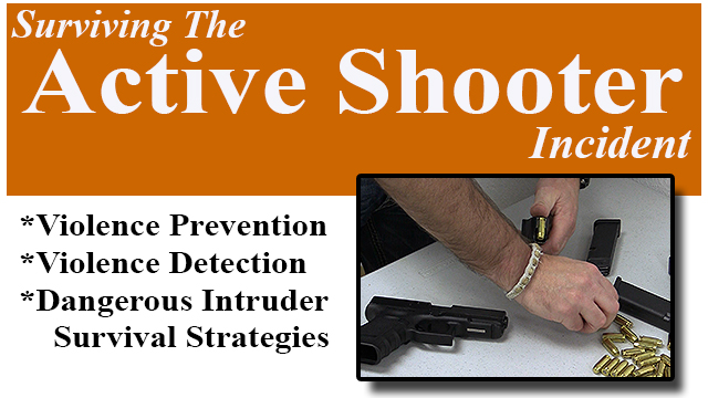 Surviving The Active Shooter Incident (4 Hours)