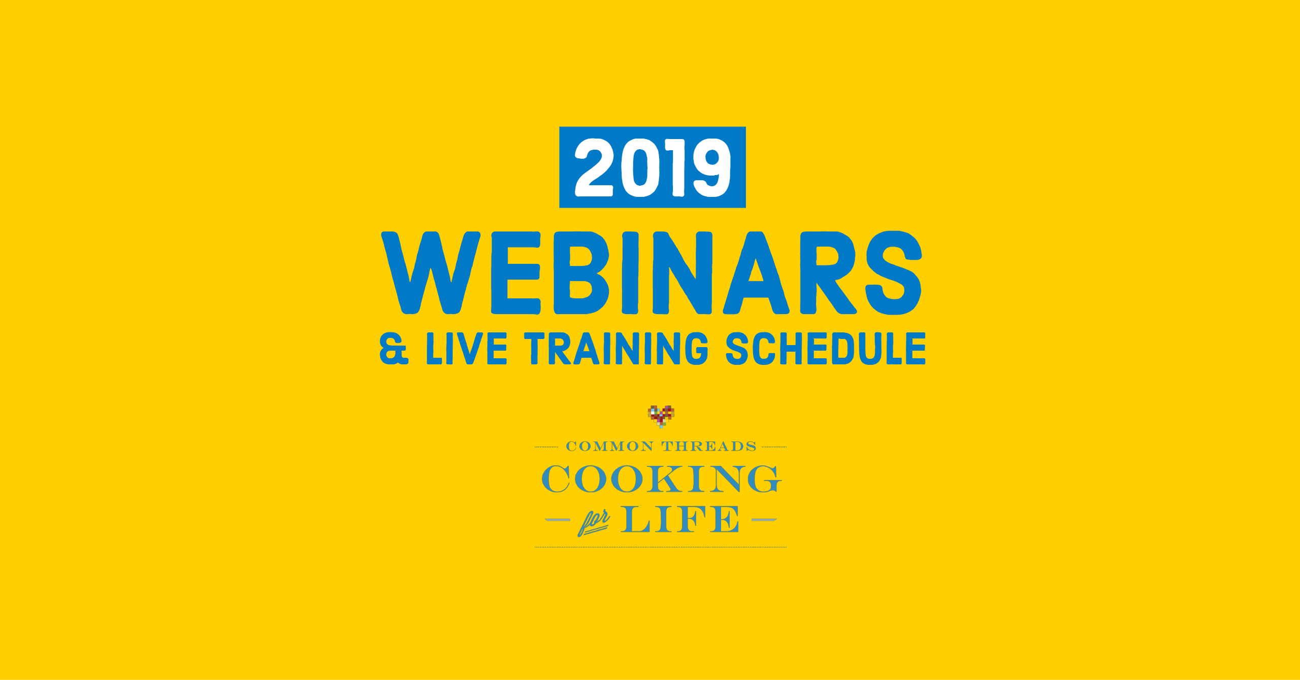 2019 Webinars & Live Training Schedule