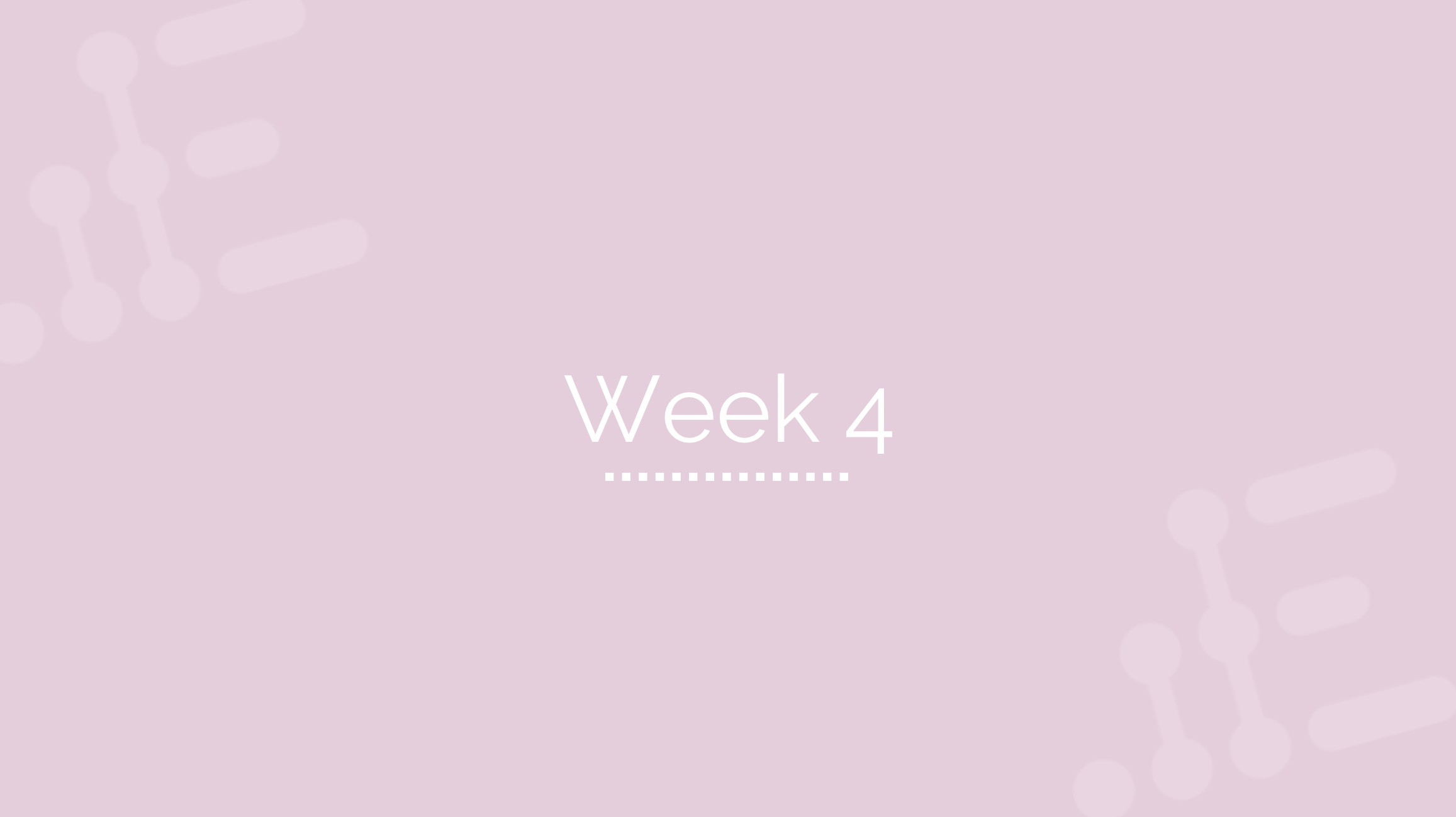 Week 4 - Configuration Phase (Part 2)