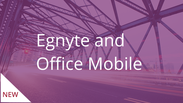 Egnyte and Office Mobile