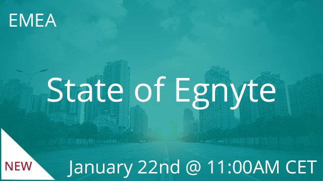 State of Egnyte - Winter 2020 01/22/2020 11:00AM CET