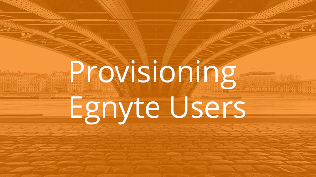 Provisioning Egnyte Users