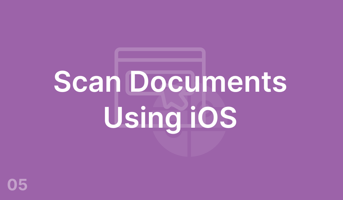 Scan Documents Using iOS (#5)