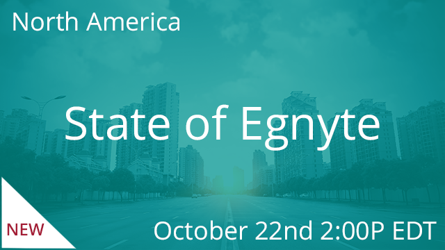 State of Egnyte - Fall 2019 10/22/2019 2:00PM EDT