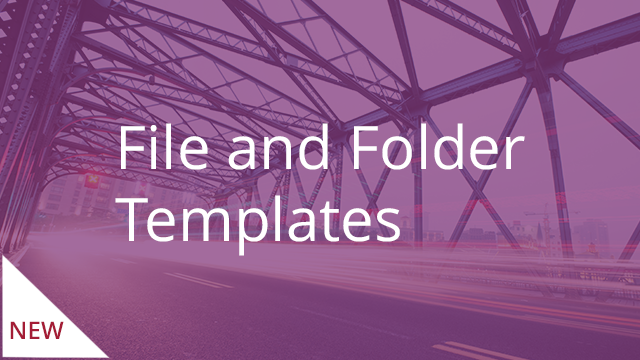 File and Folder Templates