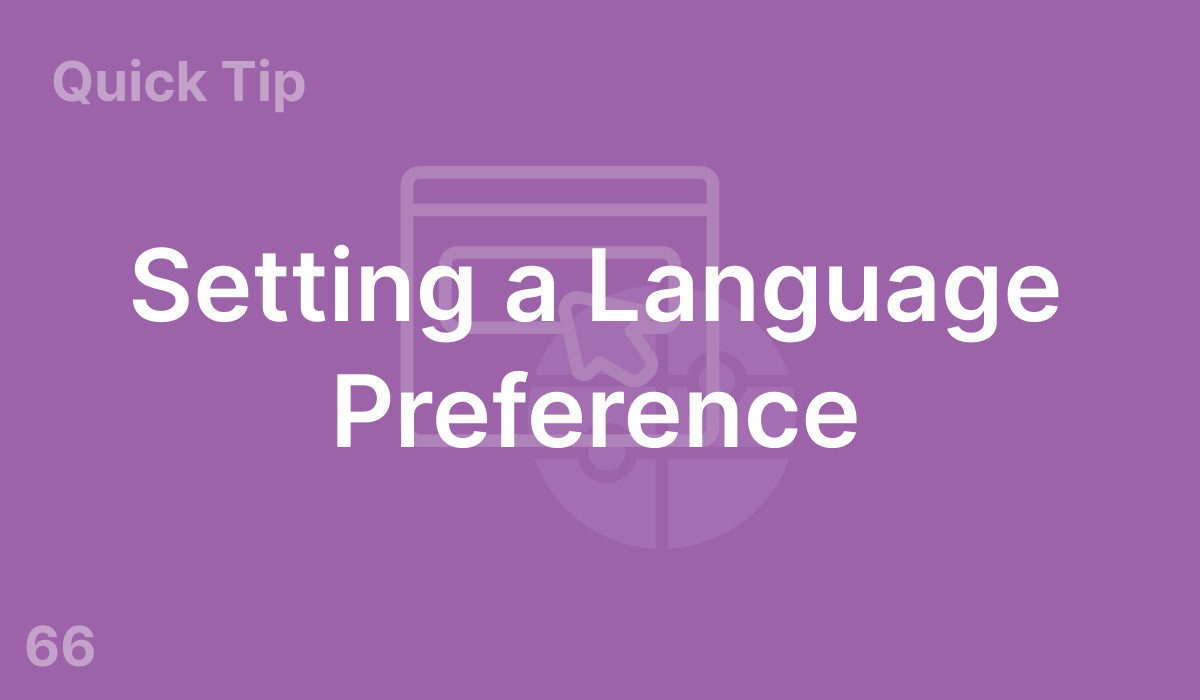 Setting a Language Preference (#66)