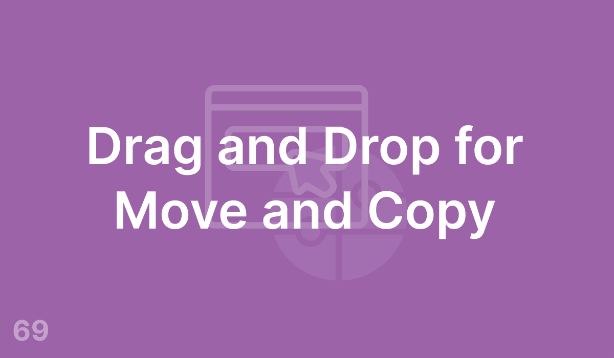 Drag and Drop for Move and Copy (#69)