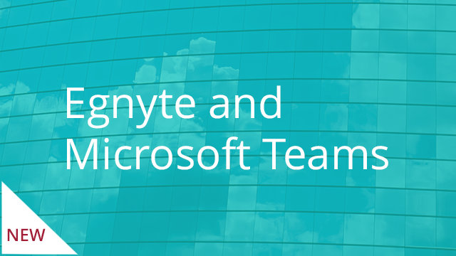 Egnyte and Microsoft Teams