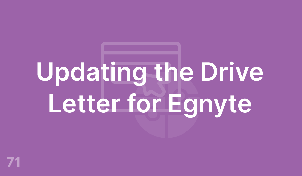 Updating the Drive Letter for Egnyte (#71)
