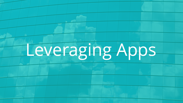 Leveraging Apps