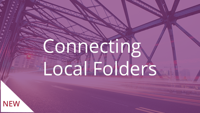 Connecting Local Folders