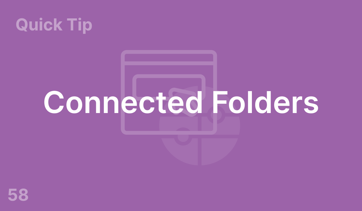 Connected Folders (#58)